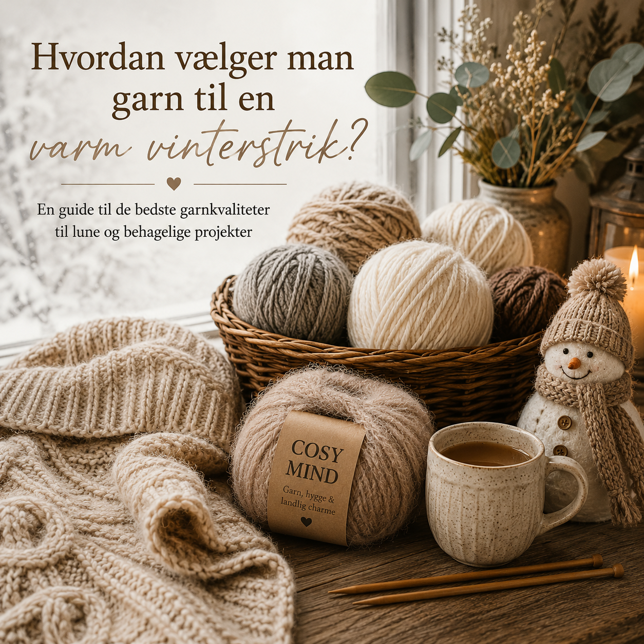 ☃️ Hvordan v&aelig;lger man garn til en varm vinterstrik?